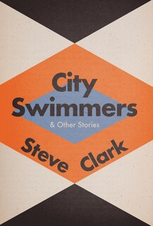 Front cover_City Swimmers & Other Stories