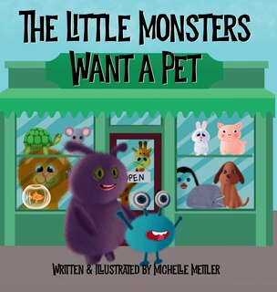 Front cover_The Little Monsters Want a Pet