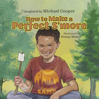 Front cover_How to Make a Perfect S'more