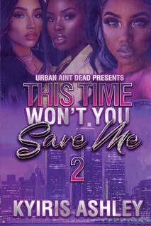 Couverture_This Time Won't You Save Me 2