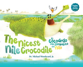 Front cover_The Nicest Nile Crocodile El simpático cocodrilo del Nilo