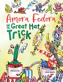 Front cover_Amora Fedora and the Great Hat Trick