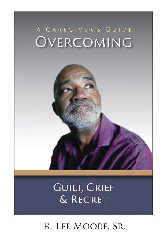 Front cover_Overcoming Guilt, Grief, & Regret
