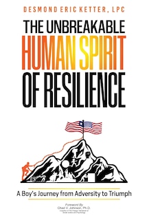 Front cover_The Unbreakable Human Spirit of Resilience