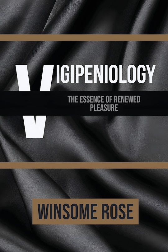 Front cover_Vigipeniology-The Essence of Renewed Pleasure
