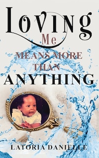 Front cover_Loving Me Means More Than Anything