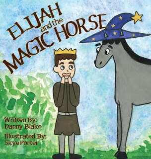Front cover_Elijah and the Magic Horse