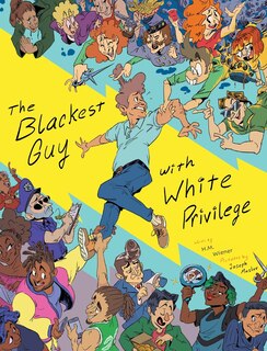 Front cover_The Blackest Guy with White Privilege