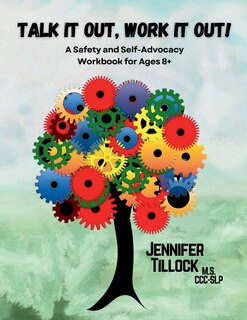 Couverture_Talk It Out, Work It Out! A Safety and Self-Advocacy Workbook for Ages 8+