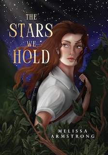 Front cover_The Stars We Hold