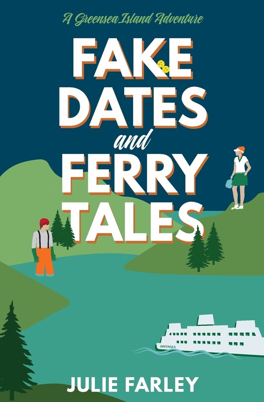 Front cover_Fake Dates and Ferry Tales