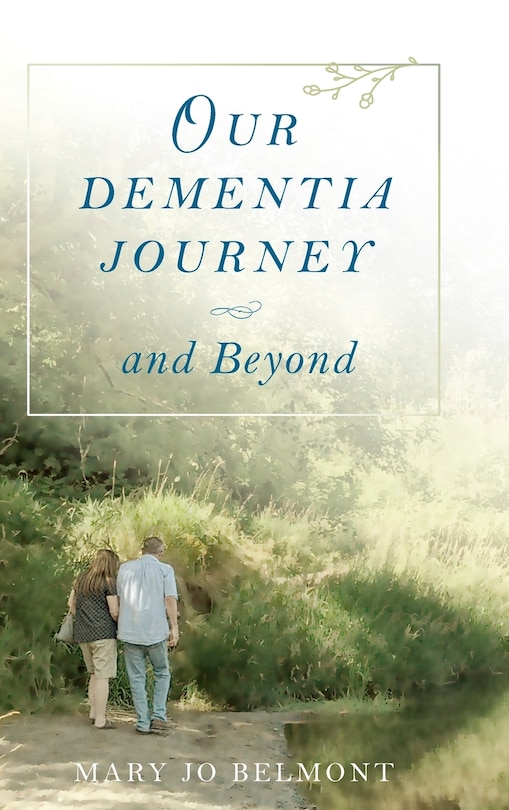 Couverture_Our Dementia Journey and Beyond
