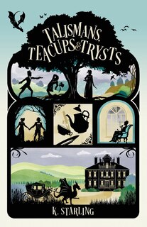 Couverture_Talismans, Teacups, and Trysts