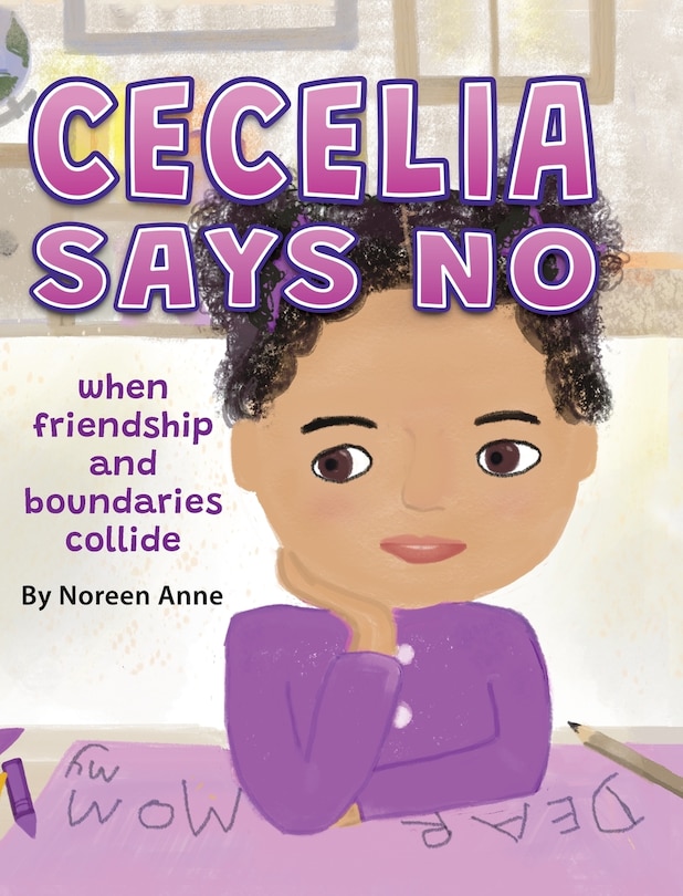 Front cover_CECELIA SAYS NO when friendship and boundaries collide