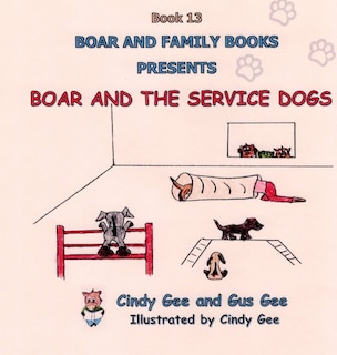 Front cover_Boar and the Service Dogs