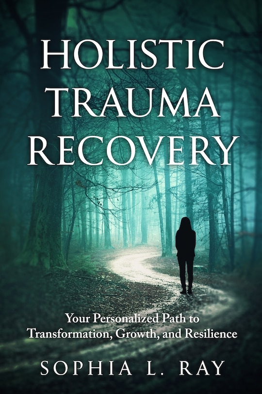 Front cover_Holistic Trauma Recovery