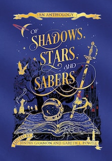 Front cover_Of Shadows, Stars, and Sabers