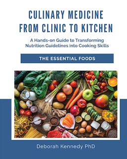 Couverture_Culinary Medicine From Clinic to Kitchen