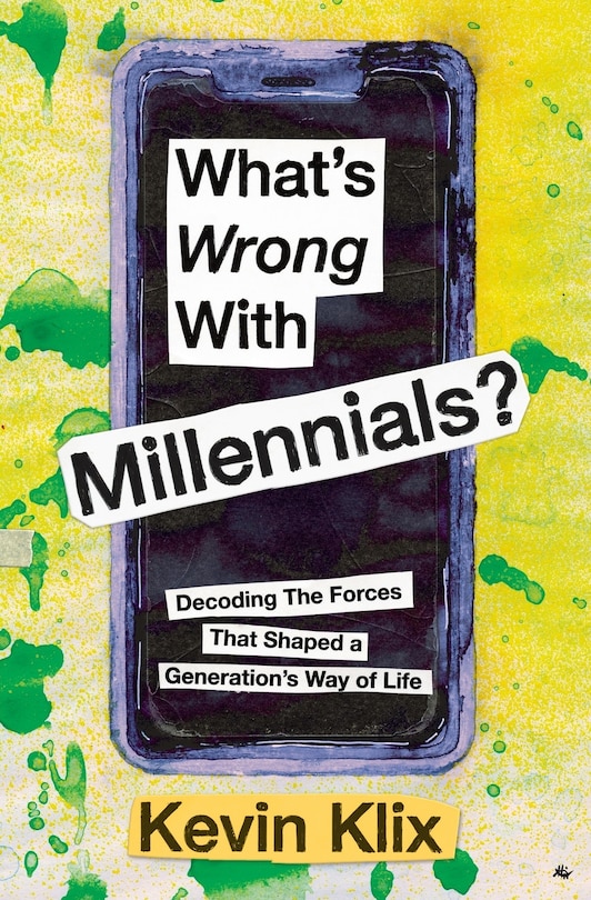 Couverture_What's Wrong With Millennials?