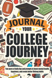 Front cover_Journal Your College Journey