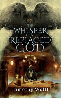 Front cover_The Whisper that Replaced God
