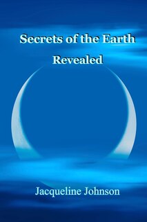 Couverture_Secrets of the Earth Revealed