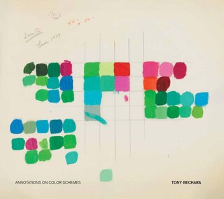 Front cover_Tony Bechara: Annotations on Color Schemes