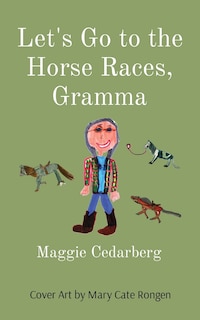 Couverture_Let's Go to the Horse Races, Gramma