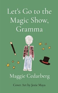 Couverture_Let's Go to the Magic Show, Gramma