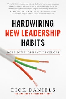 Front cover_Hardwiring New Leadership Habits