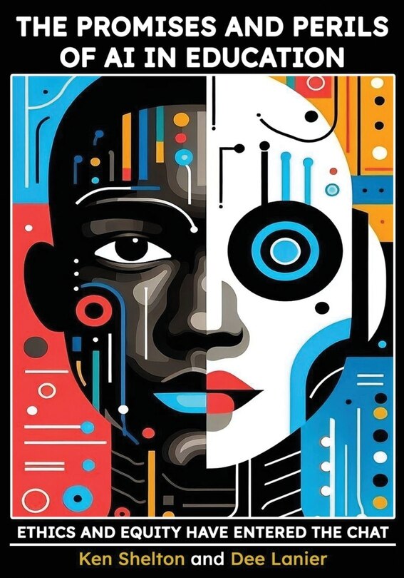 Front cover_The Promises and Perils of AI in Education