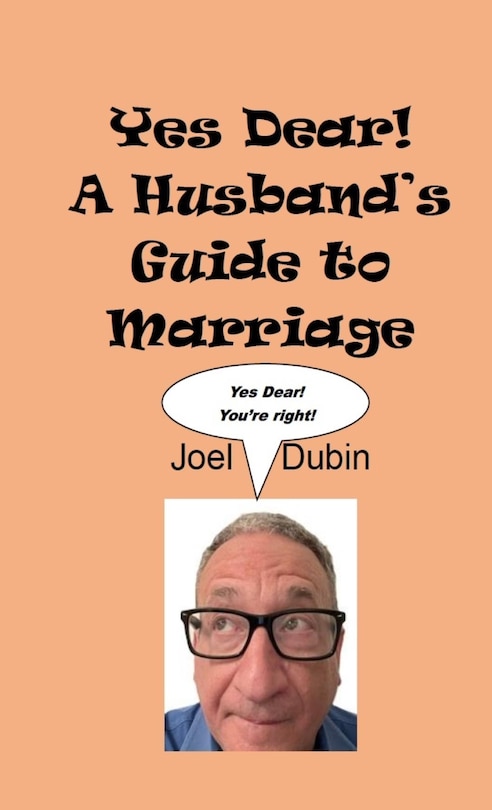 Front cover_Yes Dear! A Husband's Guide to Marriage