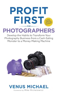 Front cover_Profit First for Photographers
