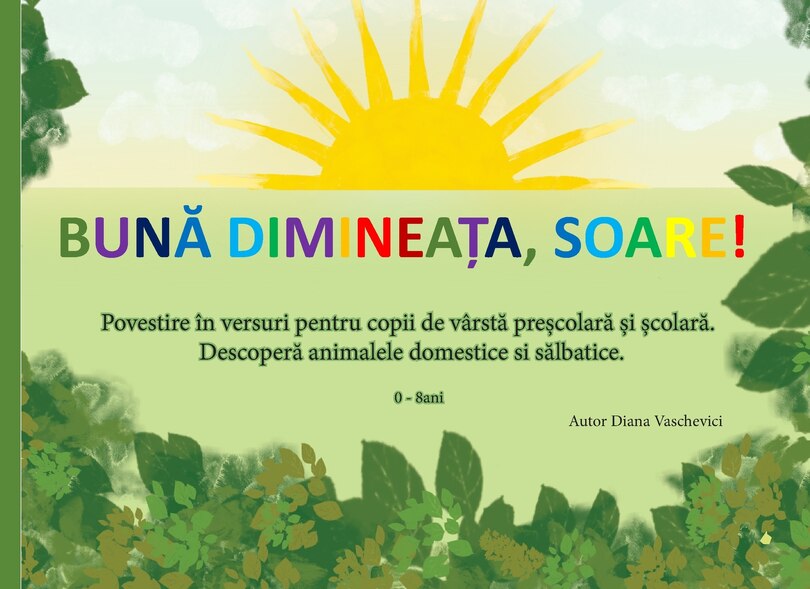 Front cover_Buna dimineata, soare! Povestioara in versuri ilustrate pentru copii.