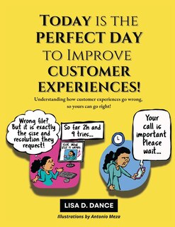 Front cover_Today is the Perfect Day to Improve Customer Experiences!