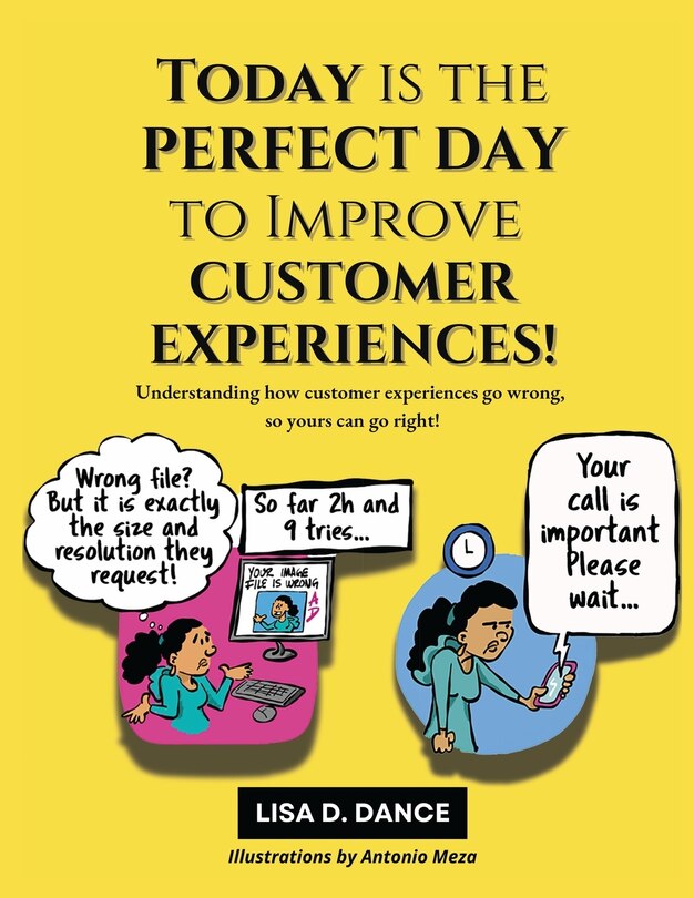 Front cover_Today is the Perfect Day to Improve Customer Experiences!