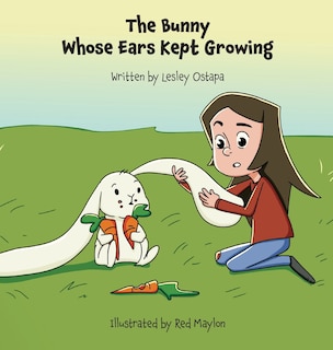 Couverture_The Bunny Whose Ears Kept Growing