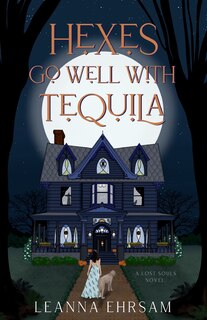 Front cover_Hexes Go Well with Tequila