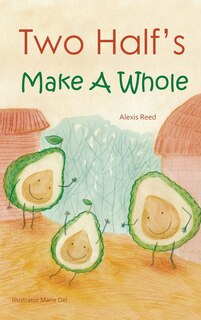 Front cover_Two Half's Make A Whole