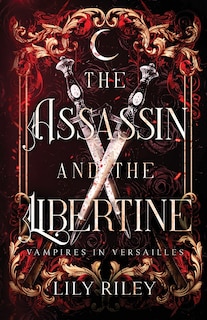 Couverture_The Assassin and the Libertine