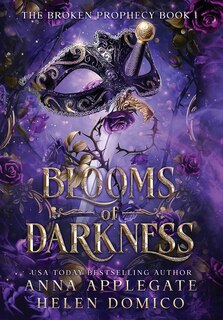 Front cover_Blooms of Darkness (The Broken Prophecy Book 1)