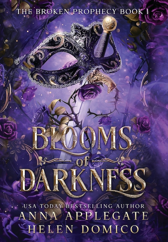 Front cover_Blooms of Darkness (The Broken Prophecy Book 1)