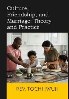 Front cover_Culture, Friendship, and Marriage