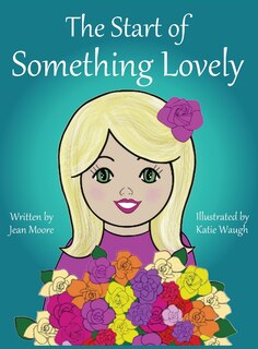 Front cover_The Start of Something Lovely
