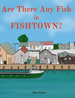 Front cover_Are There Any Fish in Fishtown?