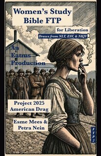 Front cover_Project 2025 Women's Study Bible for Liberation