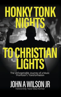 Front cover_Honky Tonk Nights to Christian Lights
