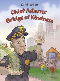 Front cover_Chief Adams' Bridge of Kindness