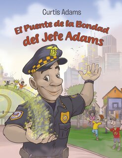 Front cover_El Puente de la Bondad del Jefe Adams