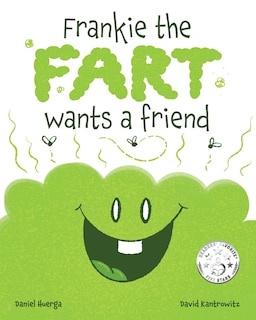 Front cover_Frankie the Fart Wants a Friend